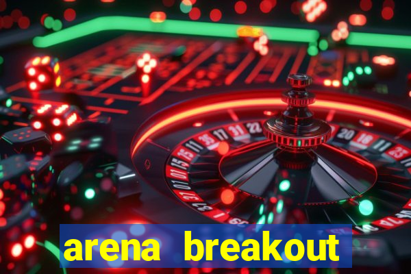 arena breakout infinite como jogar