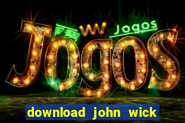 download john wick de volta ao jogo