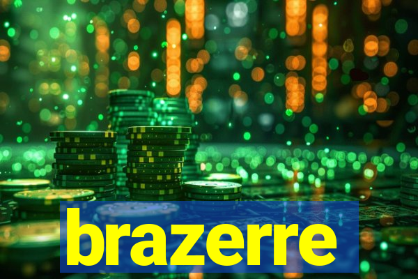 brazerre