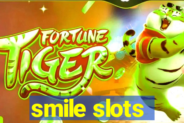 smile slots