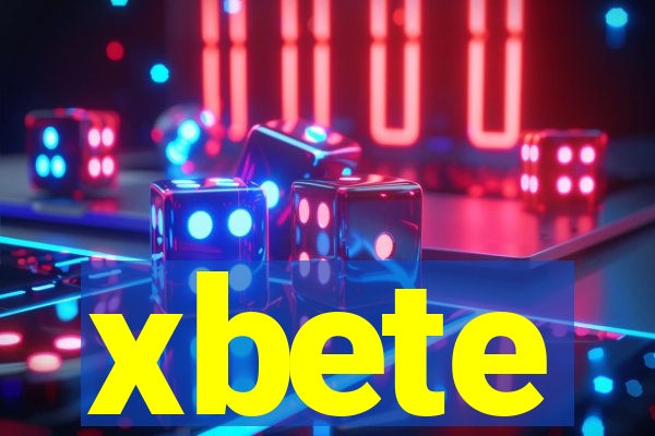 xbete