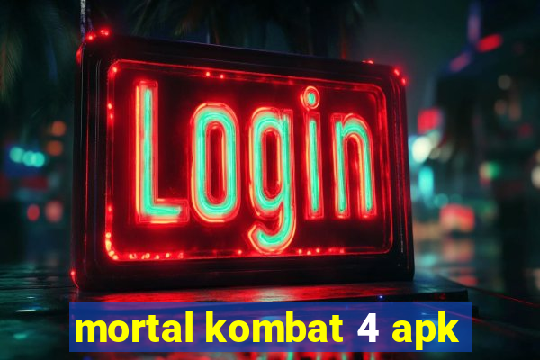 mortal kombat 4 apk