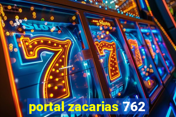 portal zacarias 762