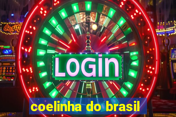 coelinha do brasil