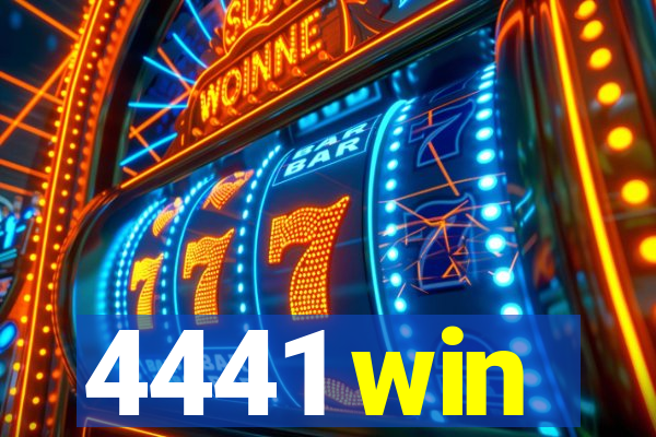 4441 win