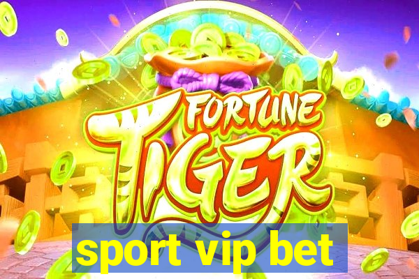 sport vip bet