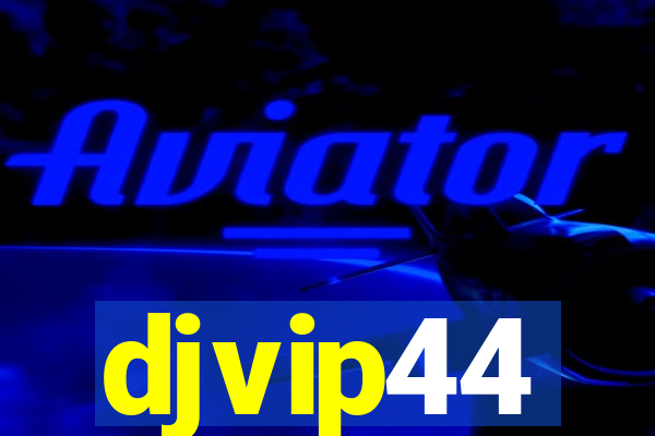 djvip44