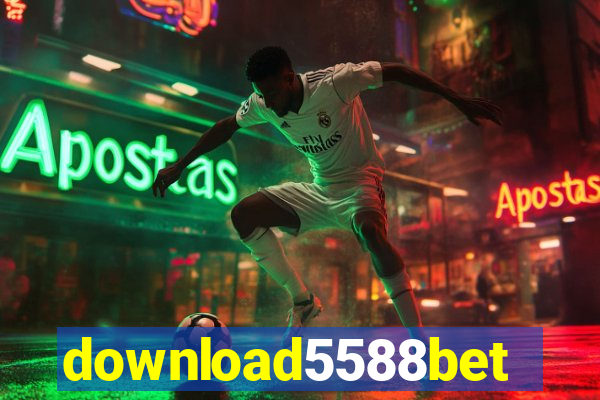 download5588bet