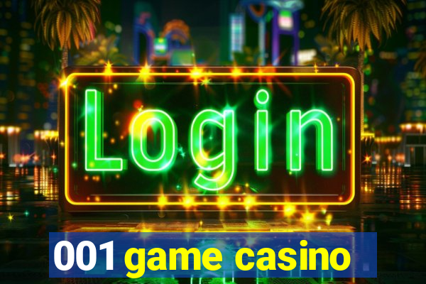 001 game casino