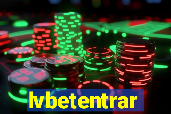 lvbetentrar