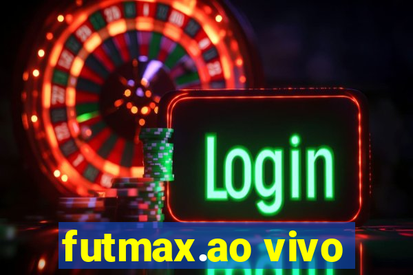 futmax.ao vivo