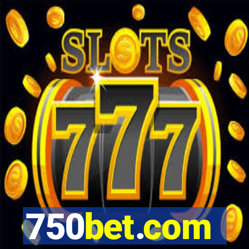 750bet.com