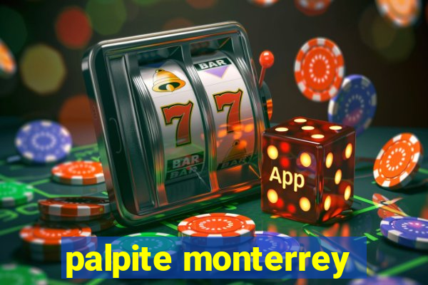 palpite monterrey