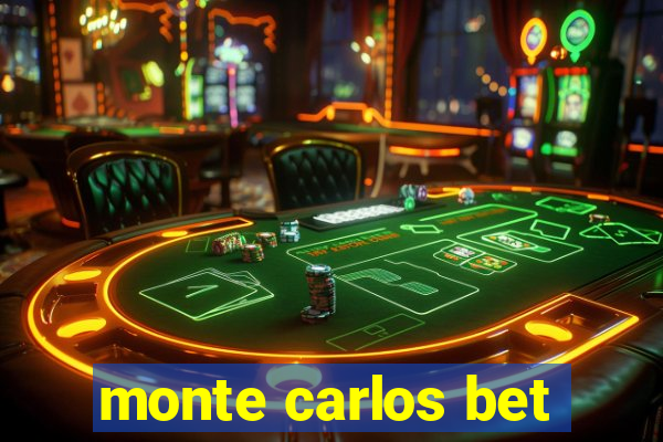 monte carlos bet