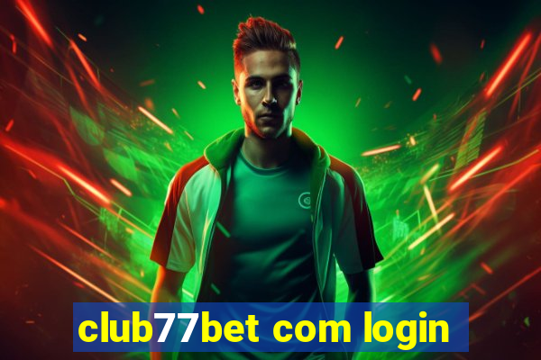 club77bet com login