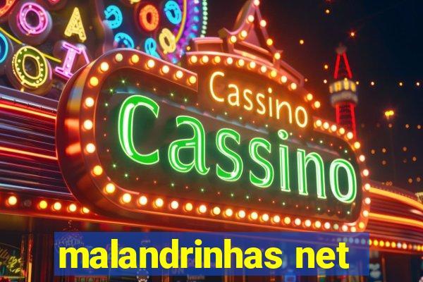 malandrinhas net