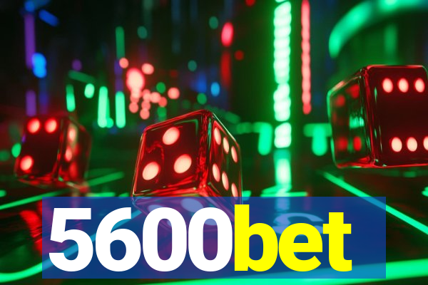 5600bet