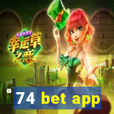 74 bet app