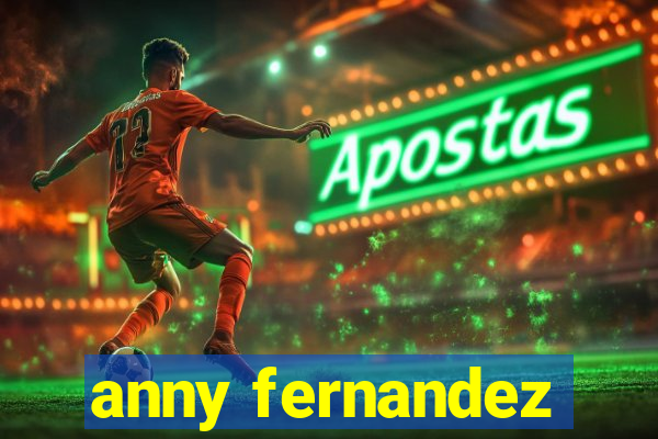 anny fernandez