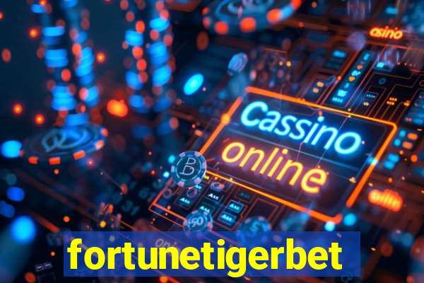 fortunetigerbet