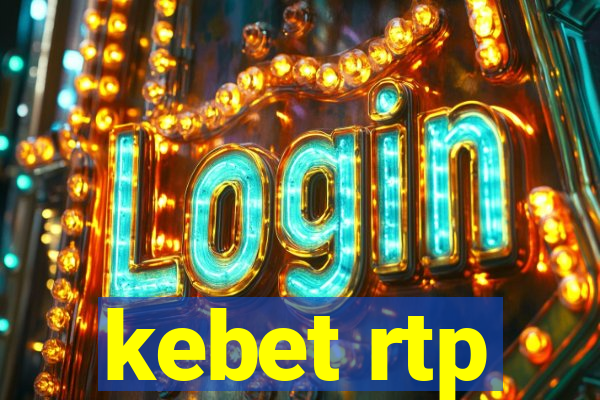 kebet rtp