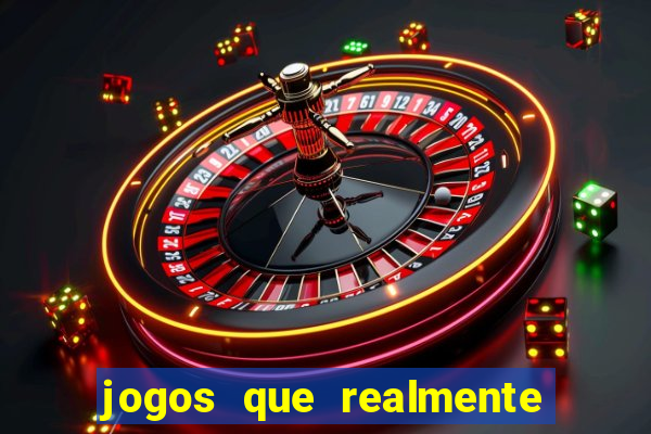 jogos que realmente pagam no cadastro