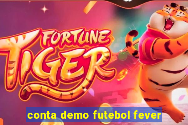 conta demo futebol fever