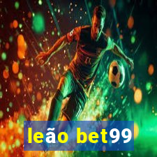 leão bet99