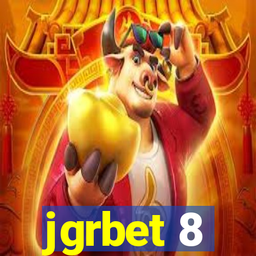 jgrbet 8