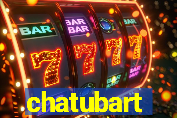 chatubart