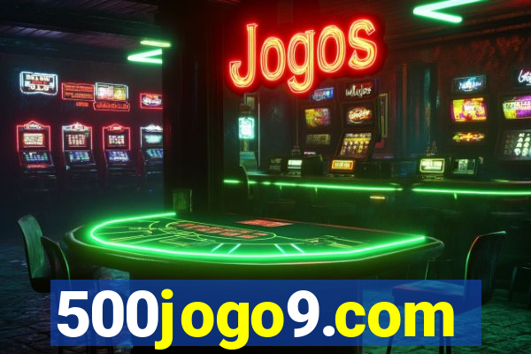 500jogo9.com