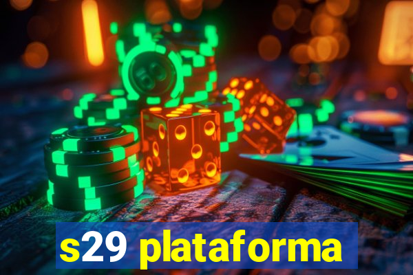 s29 plataforma