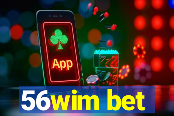 56wim bet