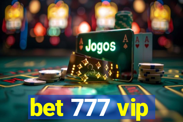 bet 777 vip