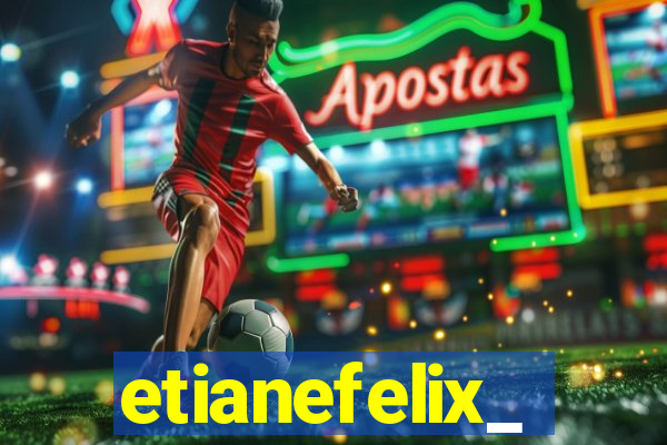 etianefelix_