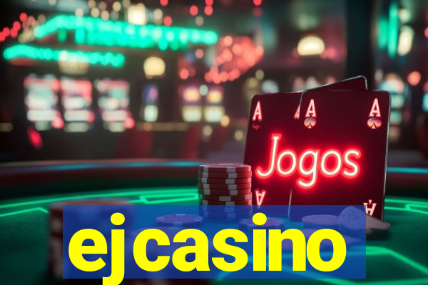 ejcasino