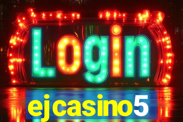 ejcasino5