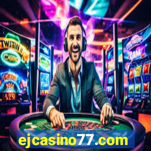 ejcasino77.com