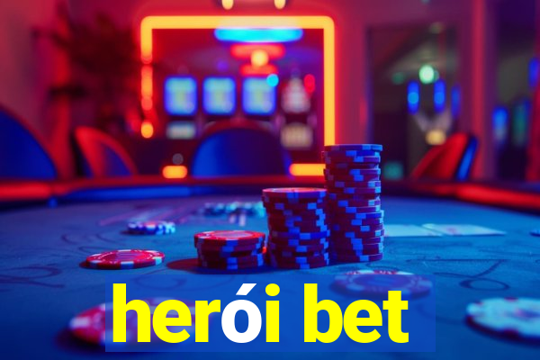 herói bet