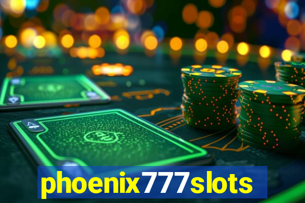 phoenix777slots