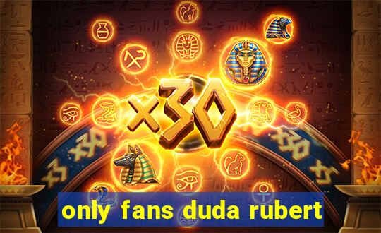 only fans duda rubert