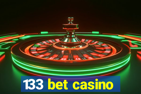 133 bet casino