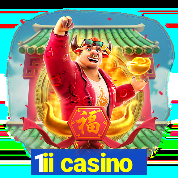 1ii casino