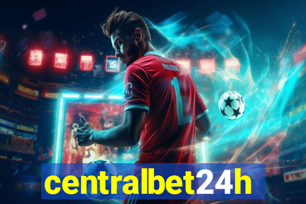 centralbet24h