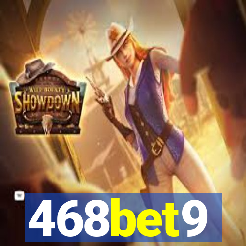 468bet9