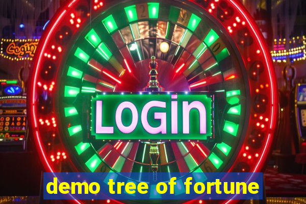 demo tree of fortune