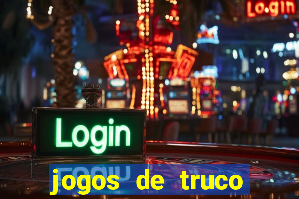 jogos de truco online grátis