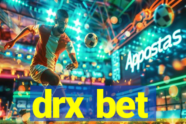 drx bet