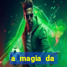 a magia da sobrevivência livro