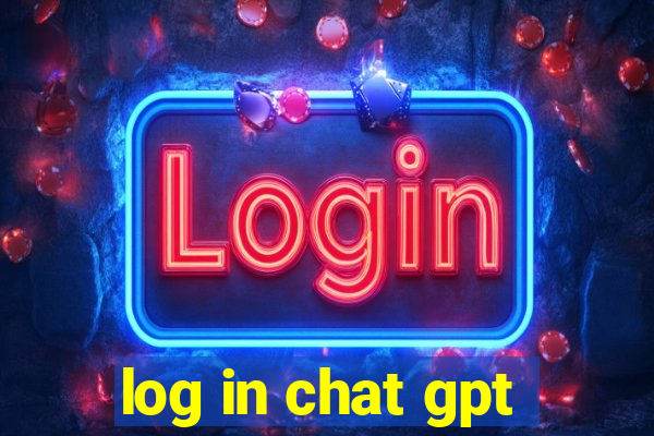 log in chat gpt